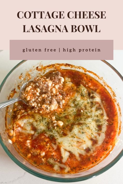 Cottage Cheese Lasagna Bowl (Gluten Free, High Protein) - Calla's Clean Eats Cottage Cheese In Soup, Cottage Cheese Lasagna Bowl, Low Carb Lasagna Soup, Cottage Cheese Recipes Low Carb, Keto Recipes With Cottage Cheese, Keto Cottage Cheese Recipes, Lasagna Bowl, Cottage Cheese Lasagna, Recipe With Cottage Cheese