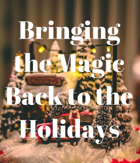 How to Bring the Magic Back to Your Holidays Empty Nest Syndrome, Empty Nesters, Midlife Women, Empty Nest, Holiday Magic, Remember When, Share The Love, Christmas Magic, Christmas Traditions