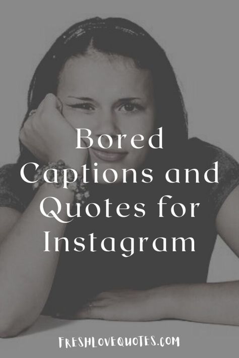 Best Bored Captions and Quotes for Instagram Boredom Captions For Instagram, Captions For Bored Selfies, Boredom Quotes Funny, Bored Instagram Captions, Feeling Bored Captions For Instagram, Boring Captions For Instagram, Boring Day Caption, Im Bored Quotes, Bored Quotes Feeling