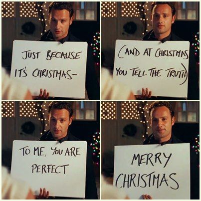 But for now, let me say, without hope or agenda, just because it's Christmas— (and at Christmas you tell the truth) to me, you are perfect and my wasted heart will love you until you look like this... [picture of the mummy] MERRY CHRISTMAS Love Actually Movie, Holiday Movie Quotes, Love Actually Quotes, Christmas Movie Night, Christmas Memes, Yours Lyrics, Prayer For You, Great Love Stories, Love Actually