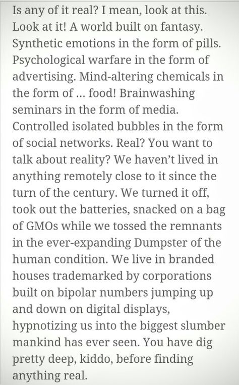 You want to talk about reality? We haven't lived in anything remotely close to it since the turn of the century. Deep Monologues, Acting Monologues Female Dramatic, Monologues From Movies, Short Monologues, Monologue Ideas, Acting Auditions Monologues, Audition Monologues, Acting Monologues, Acting Scripts