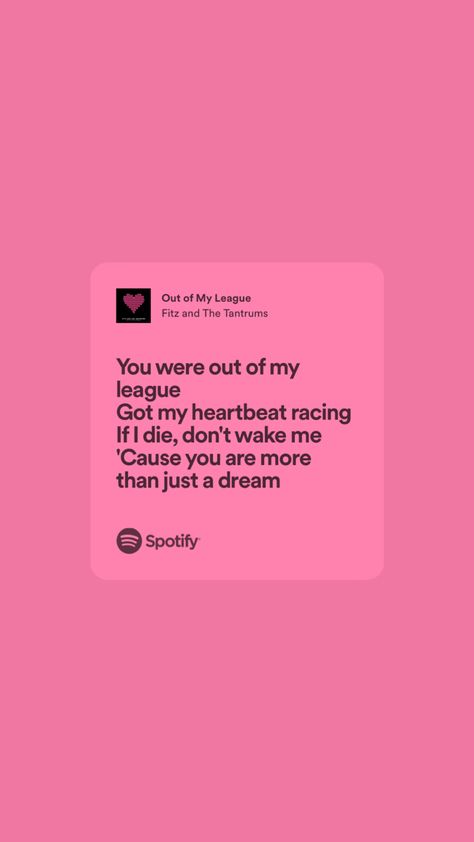 Out Of My League Lyrics, Out Of My League Spotify, Weird Songs, Music Letters, Relatable Lyrics, The Best Songs, Out Of My League, Song Lyric Quotes, Music Taste