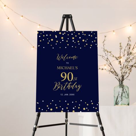 Gold & Navy Confetti 90th Birthday Party Welcome Foam Board - Birthday Decoration Blue Welcome Sign, 75th Birthday Parties, 60th Bday, Confetti Design, 90th Birthday Parties, 100th Birthday Party, 95 Birthday, 90's Birthday Party, Celebration Day