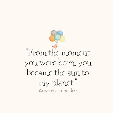 🥰💕"From the moment you were born, you became the sun to my planet."💕@sweetcarrotandco . . . . . #sweetcarrotandco #newmoms #newmommy #pregnancylife First Pregnancy Quotes, 32 Weeks Pregnant Quotes, 25 Weeks Pregnant Quotes, Unexpected Pregnancy Quotes, Becoming A Mom Quotes Pregnant, Newborn Quotes, Kid Logic, Mothers Love Quotes, Mommy Quotes