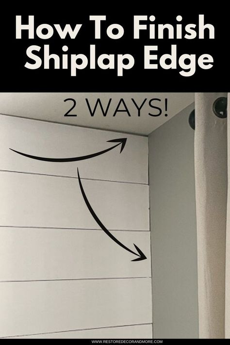 Wondering how to finish shiplap edge? We break down the 2 easiest ways to finish your shiplap accent wall edge. You can trim out your diy shiplap wall edge as well as your shiplap ceiling edge. Or simply use caulk down the edge of shiplap wall. Works for horizontal or vertical shiplap edge. How to edge shiplap is easy once you pick a method. Either way your shiplap wall finished edge will look great! Cheap Shiplap, Shiplap Room, Diy Shiplap Wall, Shiplap Entryway, Shiplap Trim, Shiplap Bedroom, Vertical Shiplap, Shiplap Kitchen, Painting Shiplap