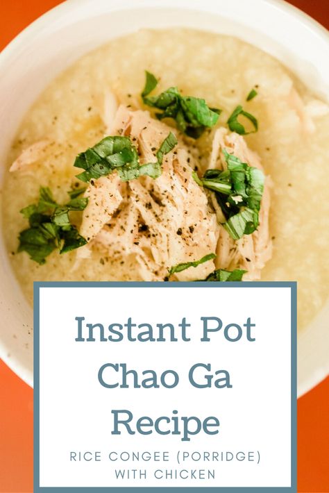 Vietnamese Recipes Chicken, Chao Ga, Congee Recipe, Easy Vietnamese Recipes, Chicken Porridge, Rice Congee, Vietnamese Rice, Porridge Recipes, Chicken Thigh Recipes Oven