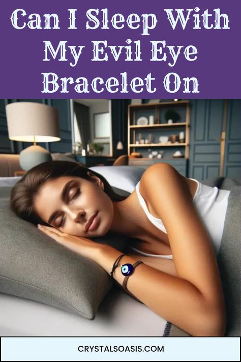 Can I Sleep With My Evil Eye Bracelet On East Direction, Symbol Of Protection, Timeless Symbol, Eye Bracelet, Evil Eye Necklace, Evil Eye Bracelet, Evil Eye, At Night, I Can