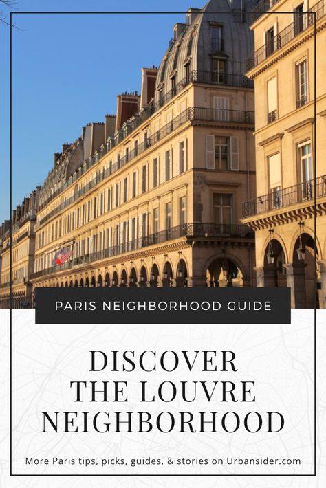 Of course you have to visit the Louvre when in Paris, but what to do before and after your trip to the world-famous museum? Here are our picks » #louvre #neighborhoodguide #parisjetaime Best Neighborhoods To Stay In Paris, Paris Louvre Museum, 24 Hours In Paris, Paris Neighborhoods, Paris Tips, Paris Historical Sites, The Louve Paris Museums, Paris Luxury, Neighborhood Guide