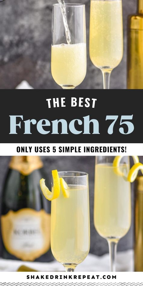 French 75 Recipe, Fun Beverages, French Cocktails, French 75 Cocktail, Champagne Drinks, Champagne Cocktails, French 75, Gin Cocktail Recipes, Fancy Drinks