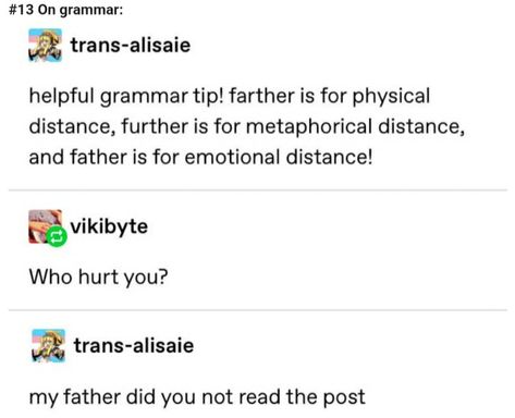 Haha Funniest Tumblr Posts, Collateral Beauty, Grammar Tips, Behind Blue Eyes, Book Writing Tips, Funny Tumblr Posts, Writing Advice, What’s Going On, Writing Inspiration