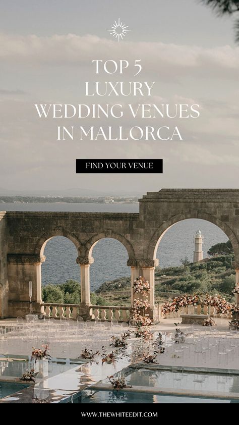 Luxury Wedding Venues in Mallorca La Fortaleza La Fortaleza Mallorca Wedding, Majorca Wedding Venues, Mallorca Wedding Ideas, Wedding In Mallorca, Mallorca Spain Wedding, Mallorca Wedding Venues, Wedding Majorca, Planning 2024, Ibiza Wedding Venues