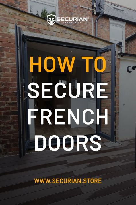 French Door Lock Ideas, French Door Hardware Exterior, French Door Security Ideas, Exterior French Doors Patio, French Doors Exterior Entrance, French Door Security, French Doors Security, Diy French Doors, Outdoor French Doors