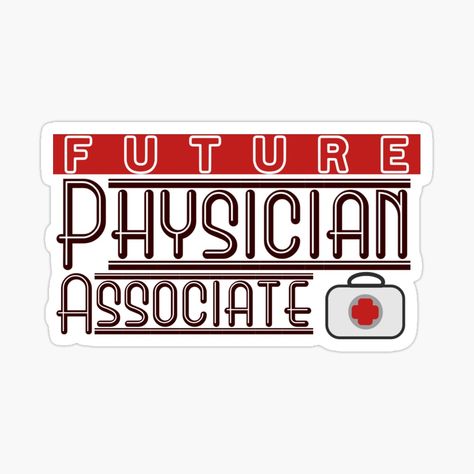 Get my art printed on awesome products. Support me at Redbubble #RBandME: https://www.redbubble.com/i/sticker/Future-Physician-Associate-by-DipperMoon/80497148.EJUG5?asc=u Physician Associate, Chat Board, Danger Sign, Study Motivation, The North Face Logo, Retail Logos, Sticker Design, My Art, Awesome Products