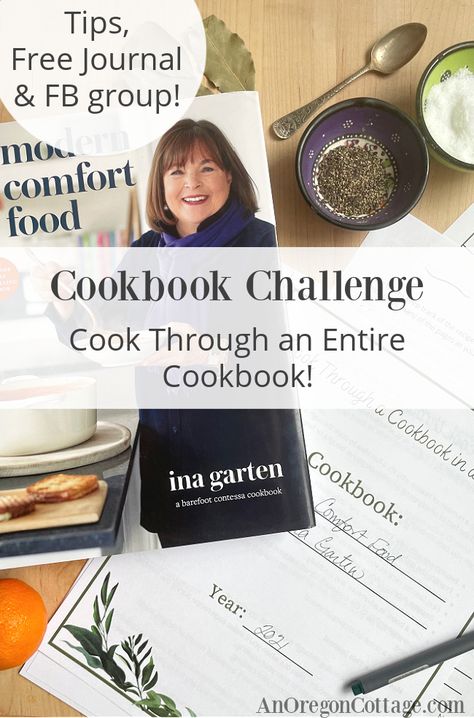 Take the fun challenge of cooking through an entire cookbook! Use these simple tips, free printable journal to keep track and FB group to talk about the recipes! Free Printable Journal, Oregon Cottage, Cottage Recipes, Cottage Meals, Couples Recipes, Cooking Challenge, Food Log, Try New Things, Gain Confidence