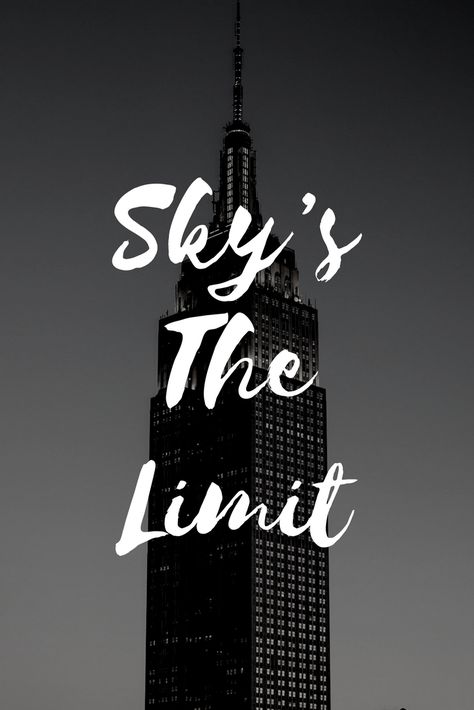 Skys The Limit Tattoo, Limit Quotes, Skys The Limit, Future Wallpaper, Sky Is The Limit, Vision Boards, Vision Board, Calm Artwork, Keep Calm Artwork