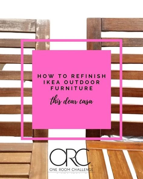 One Room Challenge Spring 2021 – How To Refinish IKEA Outdoor Furniture – This Dear Casa Ikea Outdoor Table, Ikea Patio Furniture, Ikea Patio, Ikea Applaro, Ikea Outdoor Furniture, Outdoor Wood Table, Ikea Outdoor, Ikea Wood, Ikea Table