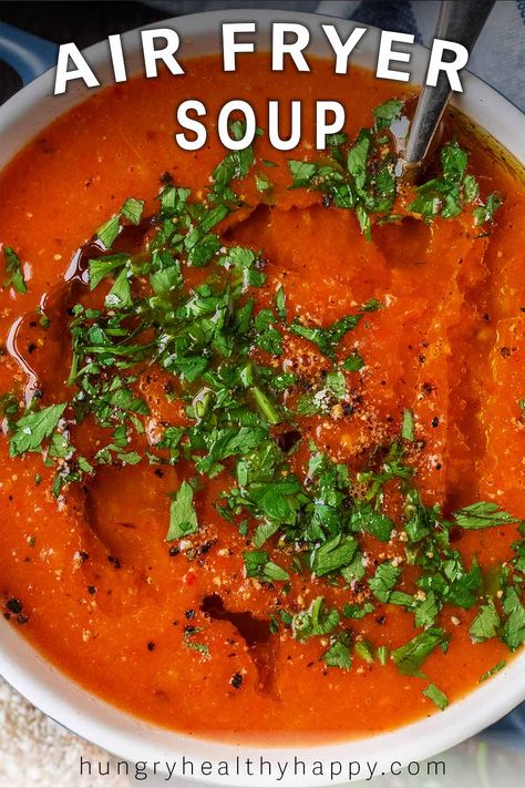 Air Fryer Soup, Air Fried Fish, Best Tomato Soup, Roasted Vegetable Soup, Healthy Air Fryer, Homemade Flatbread, Oven Vegetables, Roasted Tomato Soup, Soup Vegan