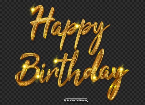 Happy Birthday Golden Text Png, Happy Birthday 3d Text, Happy Birthday Font Png, 3d Banner Design, Happy Birthday Wishes Png, Happy Birthday Png Text Hd, Happy Birthday Design Ideas, Birthday Design Background, Happy Birthday Writing Style