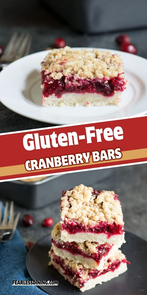 Gluten Free Cranberry Bars, Gluten Free Snack Bars Recipes, Gluten Free Raspberry Bars, Gluten Free Dainties, Gluten Free Cranberry Cookies, Gluten Free Dessert Thanksgiving, Gluten Free Desserts For Christmas, Gluten Free Mini Desserts, Gluten Free And Dairy Free Desserts