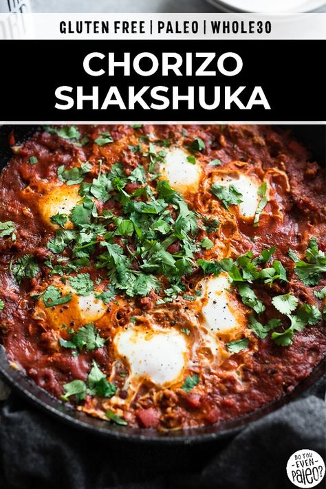 Chorizo Shakshuka, Poached Egg Breakfast, Shakshuka Breakfast, Whole30 Breakfast Recipes, Chorizo Breakfast, Shakshuka Recipes, Chorizo Recipes, Whole 30 Breakfast, Gluten Free Recipes For Breakfast