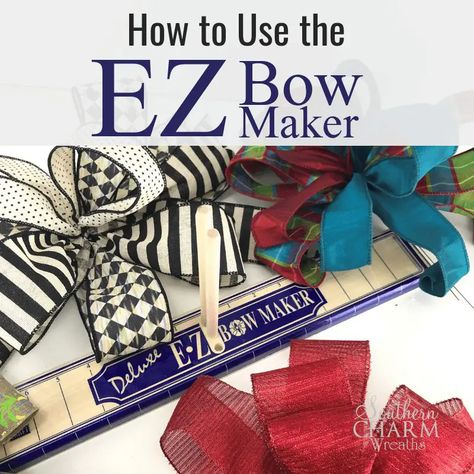 Ez Bow Maker, Making Bows For Wreaths, Bow Making Tutorials, Funky Bow, Diy Wreath Bow, Bow Maker, Make Bows, Summer Mesh Wreaths, Homemade Bows