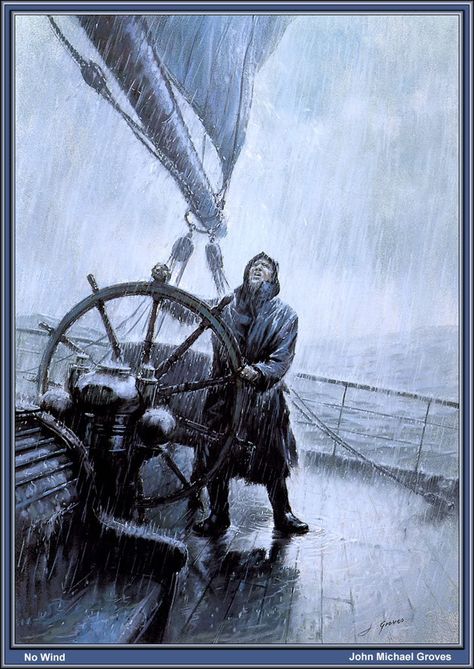 No Wind by John Groves - 'Heavy rain knocking the breath out of the wind, a heavy swell, the deck canting, the boom swinging to and fro over one's head, the gear banging and clattering, and the sound of swearing from the galley.' Boat At Sea Drawing, Captain Illustration, Ship In Storm, Navi A Vela, Old Fisherman, Ancient Mariner, Old Sailing Ships, Maritime Art, Sea Captain