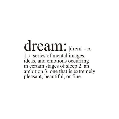 Dream Definition, About Dreams, Stages Of Sleep, Vinyl Wall Quotes, Never Stop Dreaming, Word Definitions, Wall Quotes, The Words, Beautiful Words