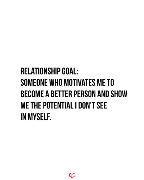 Relationship goal: Someone who motivates me to become a better person and show me the potential I don't see in myself. . . . #relationship #quote #love #couple #quotes. Couple Team Quotes, 2024 Relationship Quotes, Relationship Goal Quotes Inspiration, Love Couple Quotes, Couples Goals Quotes, Best Couple Quotes, Protection Quotes, Fan Quotes, Become A Better Person