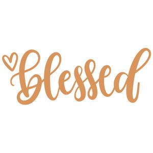 Blessed Font, Maya Angelou Quotes Strength, Blessed Images, Thursday Quotes, Silhouette Design Store, Cricut Creations, Cricut Projects Vinyl, Cricut Vinyl, Vinyl Projects