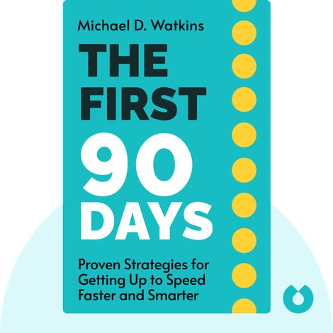 The First 90 Days [Full Summary] of Key Ideas and Review | Michael D. Watkins - Blinkist The 5 Am Club, 5 Am Club, First 90 Days, Nutrition Careers, The First 90 Days, Am Club, Key Ideas, Robin Sharma, A Short Story