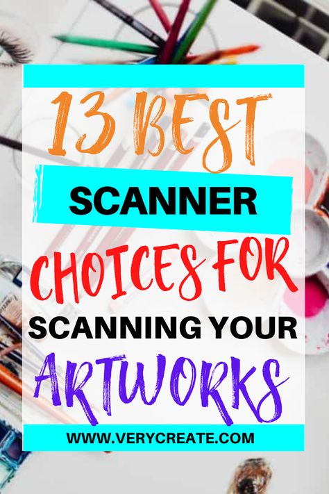 Why can’t you just snap photos with a camera? The best scanner for artwork should help capture the essential vividness and essence of art pieces.  The more data that is captured, the higher resolution that can be used to prepare the image for digital work.  Still, there are multitudes of scanners to choose from in today’s market, and it can be difficult to pick just one product. However, if you keep reading on, all of that is about to change.   We have reviewed 13 of the top options for you! Scan Photos To Digital, Painting Business, Journal Tutorials, Snap Photos, Sell Art Prints, Art Advice, Best Printers, Watercolor Tips, Art Instructions