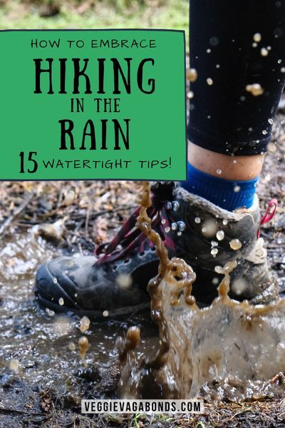 Hiking In The Rain, Beginner Hiking, Rain Outfit, Hiking Training, Hiking Essentials, Embrace It, Camping Spots, Rain Gear, Hiking Tips