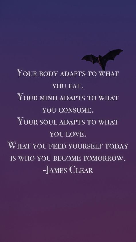 James Clear, Motivation App, Feed Your Soul, Lifestyle Change, What You Eat, Lifestyle Changes, A New Day, Your Soul, New Day