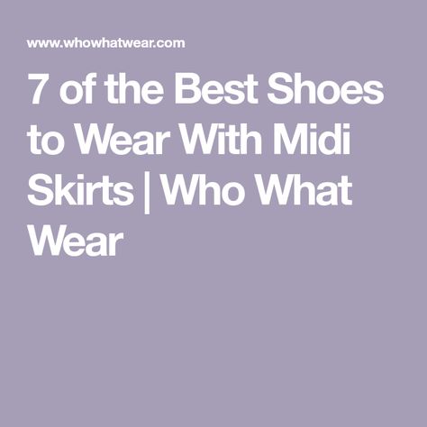 7 of the Best Shoes to Wear With Midi Skirts | Who What Wear Shoes With Midi Skirt, Shoes To Wear With Midi Skirt, Shoes To Wear With Skirts, Embellished Sandals, Chunky Block Heels, Midi Length Skirts, Denim Midi Skirt, Best Shoes, Midi Skirts