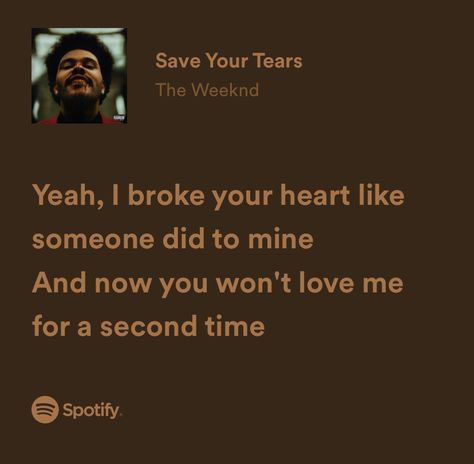 Torn Lyrics, Toxic Song, The Weeknd Quotes, Save Your Tears, The Weeknd Songs, Song Lyric Posters, Abel The Weeknd, Meaningful Lyrics, Best Friend Song Lyrics