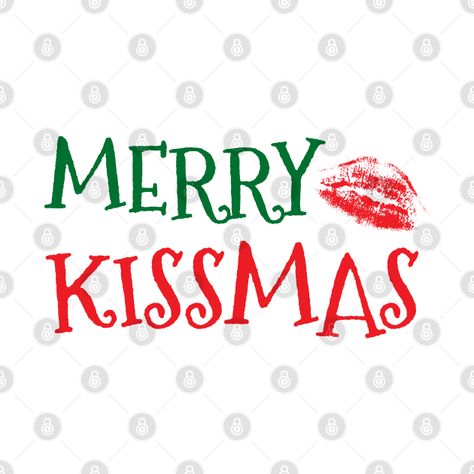 Check out this awesome 'Merry+Kissmas' design on @TeePublic! Merry Kissmas, Christmas Merchandise, Christmas T Shirt Design, Christmas T Shirts, Holy Shirt, Gifts For Your Girlfriend, Christmas Designs, Halloween Design, Kids Magnets