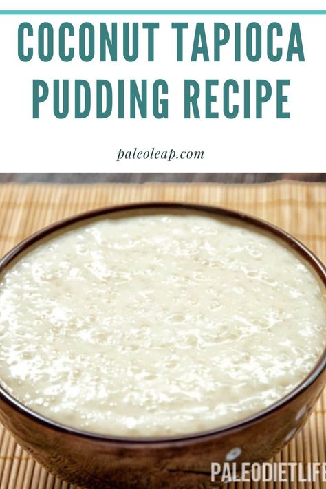 Coconut Tapioca Pudding Pin Tapioca Pudding Recipes, Instant Tapioca Pudding Recipe, Tapioca Pudding Coconut Milk, Coconut Milk Tapioca Pudding, Paleo Tapioca Pudding, Homemade Tapioca Pudding, Homemade Tapioca Pudding 12 Tomatoes, Large Pearl Tapioca Pudding, Asian Tapioca Dessert Coconut Milk