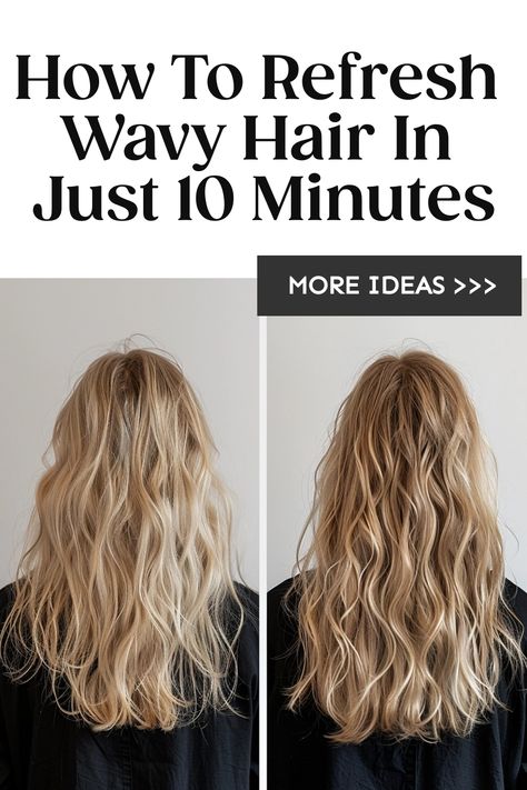 Before and after comparison of refreshed wavy blonde hair, with a text overlay stating "How to Refresh Wavy Hair In Just 10 Minutes" and a button saying "MORE IDEAS". Blowdry Wavy Hair, Refresh Waves Next Day, Mid Length Hair Naturally Wavy, Hairstyles With Natural Wavy Hair, How To Fix Damaged Wavy Hair, Refreshing Curly Hair Next Day, Easy Morning Hairstyles For Work, Effortless Beach Waves, Hairstyle For Wavy Hair Girl