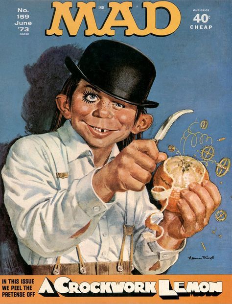 Mad magazine, June 1973 — A Clockwork Orange parody Alfred E Neuman, American Humor, Mad Tv, Mad Magazine, Mad World, Clockwork Orange, Vintage Comic Books, Dog Blog, Stanley Kubrick