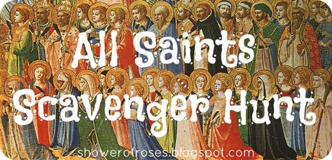 Shower of Roses: All Saints Scavenger Hunt {A Printable Party Game!} Religion Activities, Catholic Schools Week, Catholic Confirmation, Saints Game, Family Resources, Catholic Crafts, Youth Group Games, Saints Days, All Souls Day