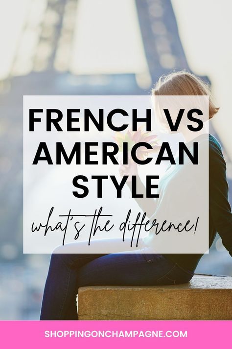 What's the difference between French vs American styles: There’s been a lot of talk recently about the French Girl Style in fashion. Many know it as a very chic style, but what makes it different from the American style? Let’s dive in and discuss what makes each of these styles unique. French Everyday Fashion, Wear Vs Style, Country Club Chic, French Clothing Styles, Styling Vs Wearing, French Woman Fashion, Casual French Outfits, Wearing Vs Styling, Wearing Vs Styling Outfits