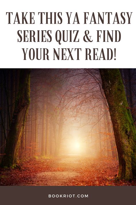 Take this YA fantasy series quiz and find your next great read.   book quiz | what to read next | books | fantasy books | YA Lit | #YALit What To Read Next, Bookworm Problems, Reading List Challenge, Ya Fantasy Books, Literary Characters, List Challenges, Book To Read, Ya Fantasy, Fun Quizzes