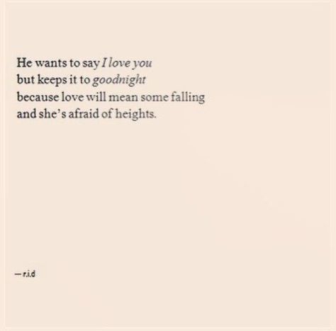 I love this omg Fml Quotes, Scared To Love Quotes, Love Again Quotes, Scared Quotes, Scared To Love, Secret Crush Quotes, Falling In Love Quotes, Learning Quotes, Strong Quotes