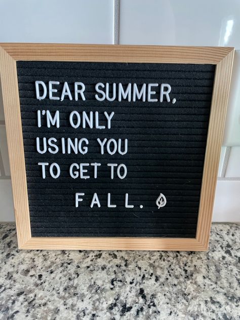 August Letterboard, August Letter Board Quotes, Letter Board September, August Letterboard Quotes Funny, End Of Summer Letter Board Quotes, June Letterboard Quotes, Summer Letterboard Quotes, August Letterboard Quotes, Summer Letterboard