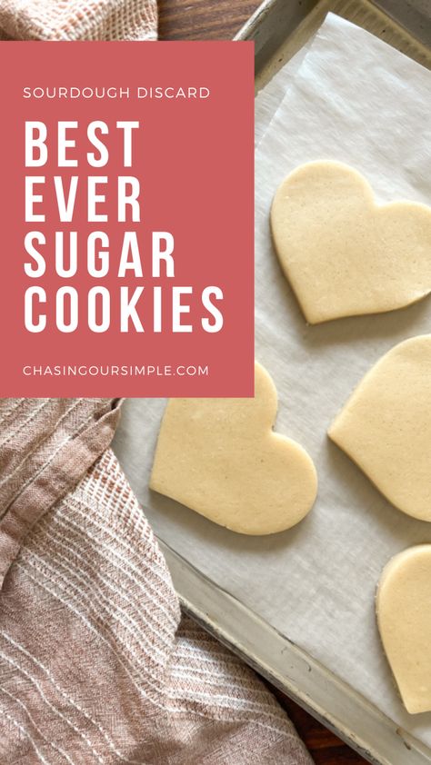 Soft Sourdough Sugar Cookies with Discard - Chasing Our Simple Sugar Cookie Recipe No Chill, Recipe Using Sourdough Starter, Dough Starter, Basic Cookies, Discard Recipes, Sourdough Starter Recipe, No Egg Cookies, Sugar Cookie Recipe, Soft Sugar Cookies