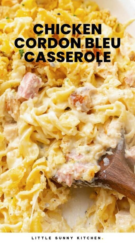 Best Chicken Cordon Bleu Recipe, Easy Chicken Cordon Bleu Casserole, Crockpot Casseroles, Chicken Cordon Bleu Casserole Recipe, Easy Chicken Cordon Bleu, Farmers Casserole, Little Sunny Kitchen, Chicken Cordon Bleu Recipe, Cordon Bleu Casserole