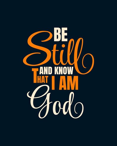 Christian Typography Design, God Desktop Wallpaper, God Phone Wallpaper, Be Still And Know That I Am God, God Typography, Bible Logo, Bible Typography, Be Still Quotes, Typography Quotes Inspirational