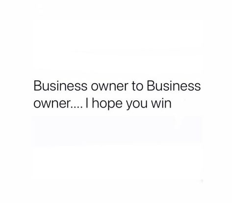 Business Owner #business New Business Owner Quotes, Quotes For Buissness, Small Business Owner Quotes Motivation, Business Owner Quotes, Owner Quotes, Business Owner Quote, Small Business Owner Memes Funny, Entrepreneur Memes, Business Owner