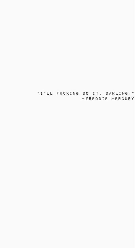 Freddie Mercury Quotes Wallpaper, Queen Quotes Tattoo, Mercury Tattoo, Freddie Mercury Tattoo, Queen Wallpapers, Freddie Mercury Quotes, Rock Wallpaper, Phrase Tattoos, Queens Wallpaper