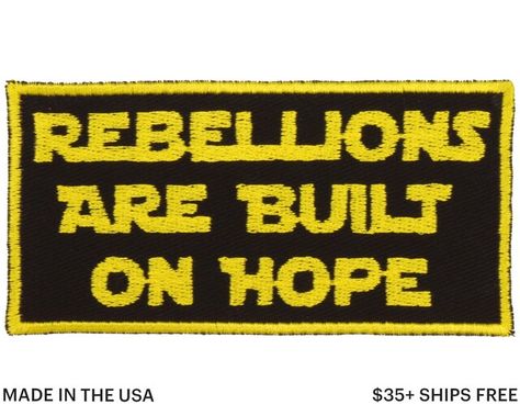 Rebellions Are Built On Hope, Star Wars Patch, Rogue One Star Wars, Vest Patches, Funny Patches, Punk Patches, Black Lives Matter Protest, Battle Jacket, Rogue One